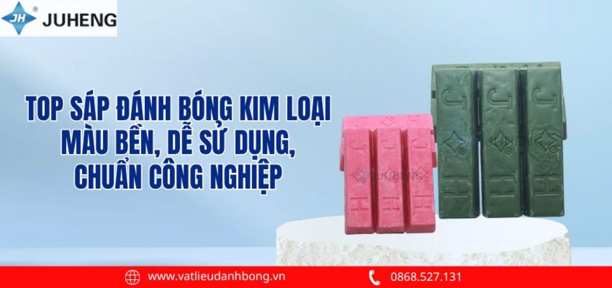 Top Sáp Đánh Bóng Kim Loại Màu Bền, Dễ Sử Dụng