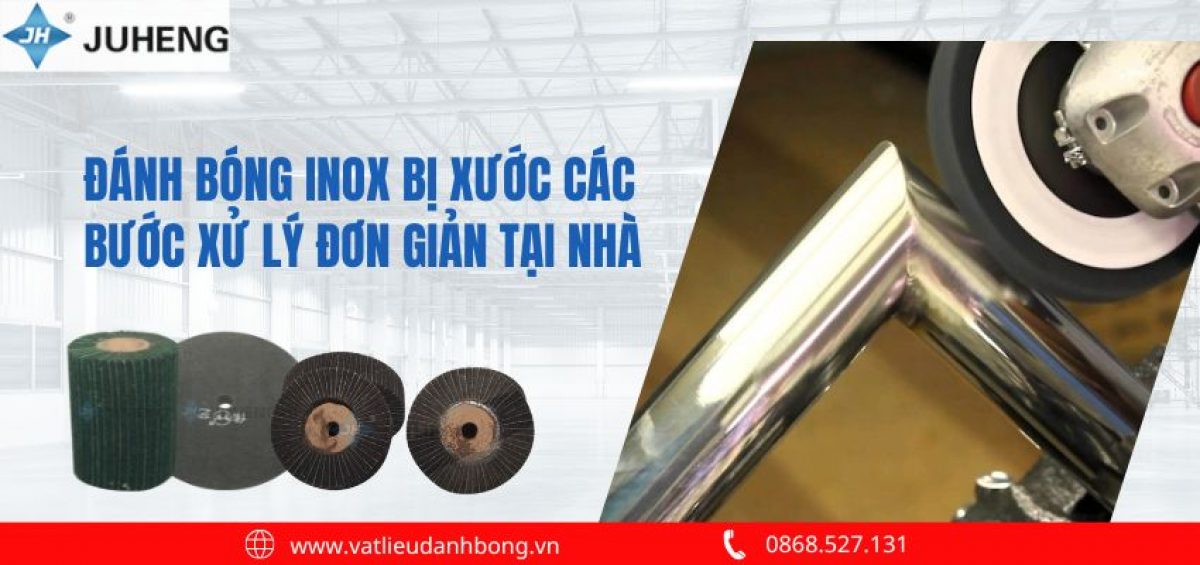 Đánh bóng inox bị xước