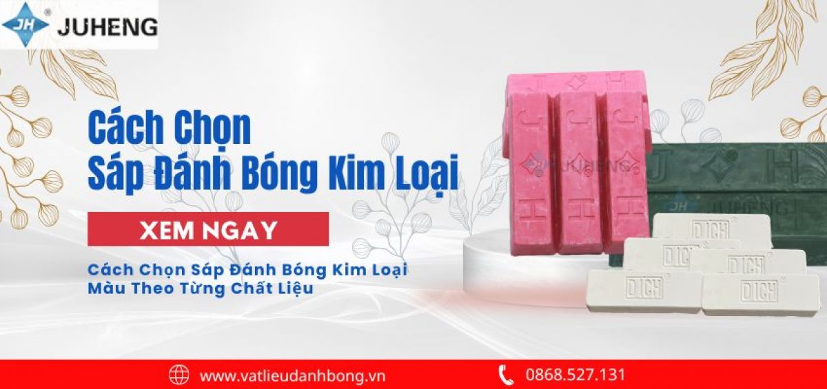 Cách Chọn Sáp Đánh Bóng Kim Loại Màu