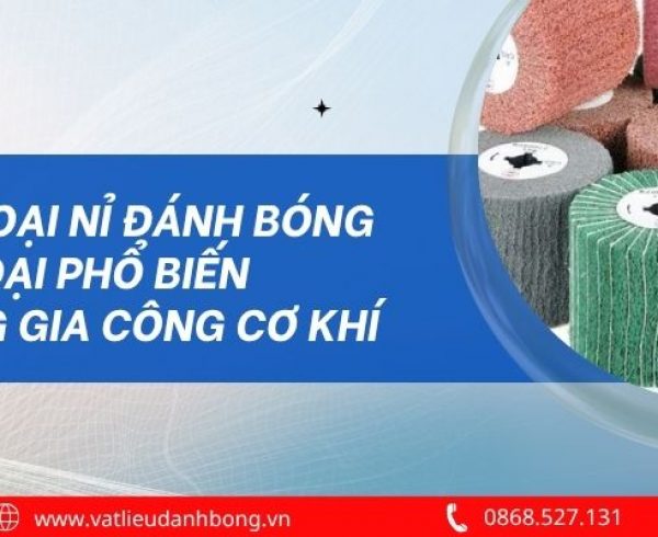 Các Loại Nỉ Đánh Bóng Kim Loại